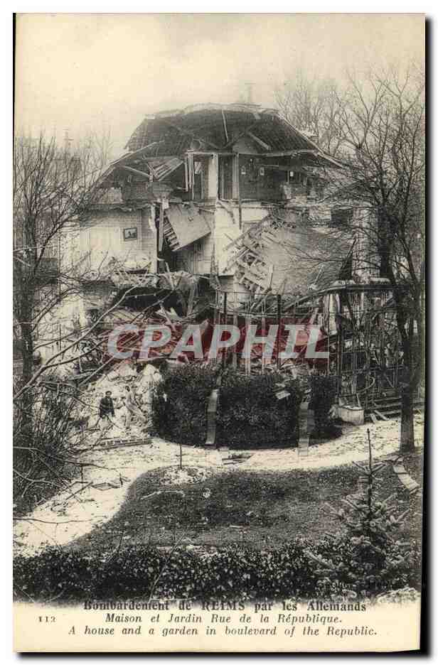 CPA Militaria Bombardement de Reims par le Allemands Maison et jardin Rue de la Republique 