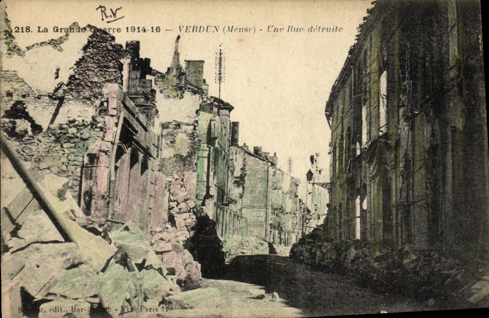Verdun (Meuse) — Eine Zerstörte Straße — Baudin, Verleger Bar-le-Duc - Vise Paris 218