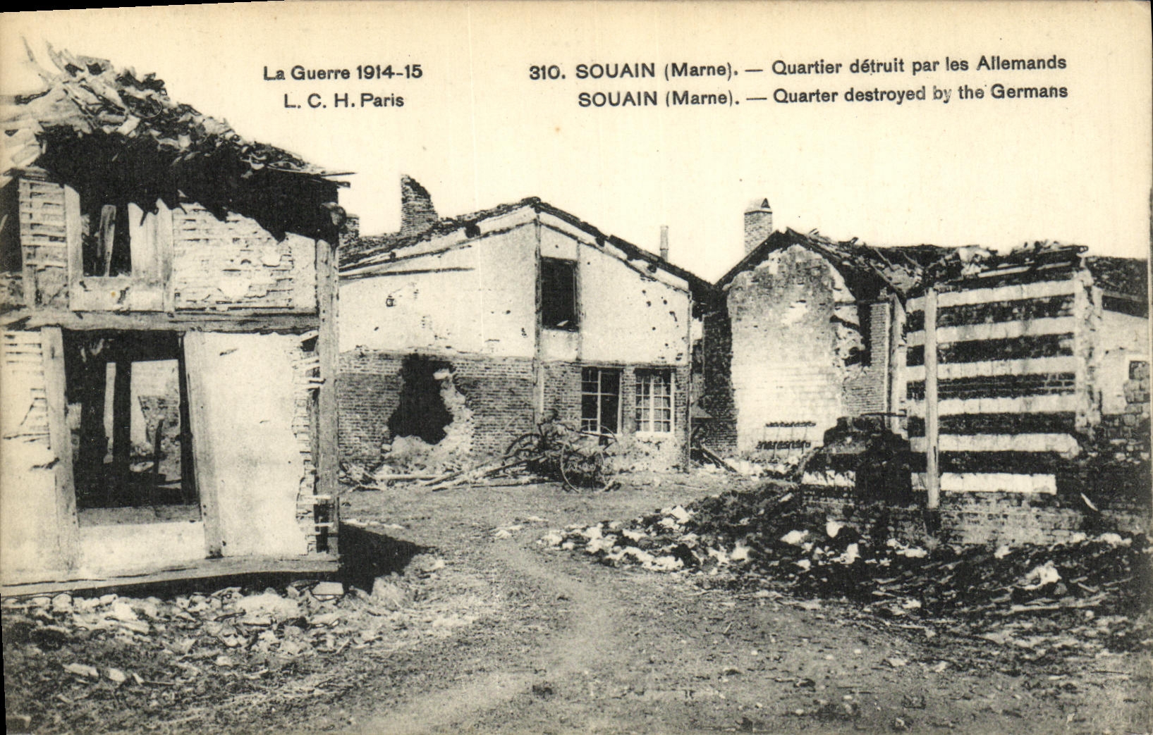SOUAIN (Marne) — Destroyed Quarter by the Germans — L.C.H. Paris n°310