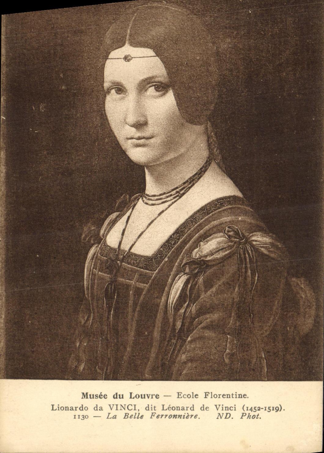 CPA Musee du Louvre Ecole Florentine Leonard de Vinci La belle Ferronniere