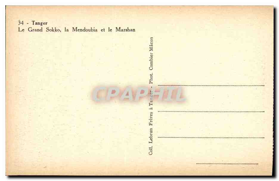 CPA Tanger La Grand Sokko la Mendoubia et le Marshan — Rückseite