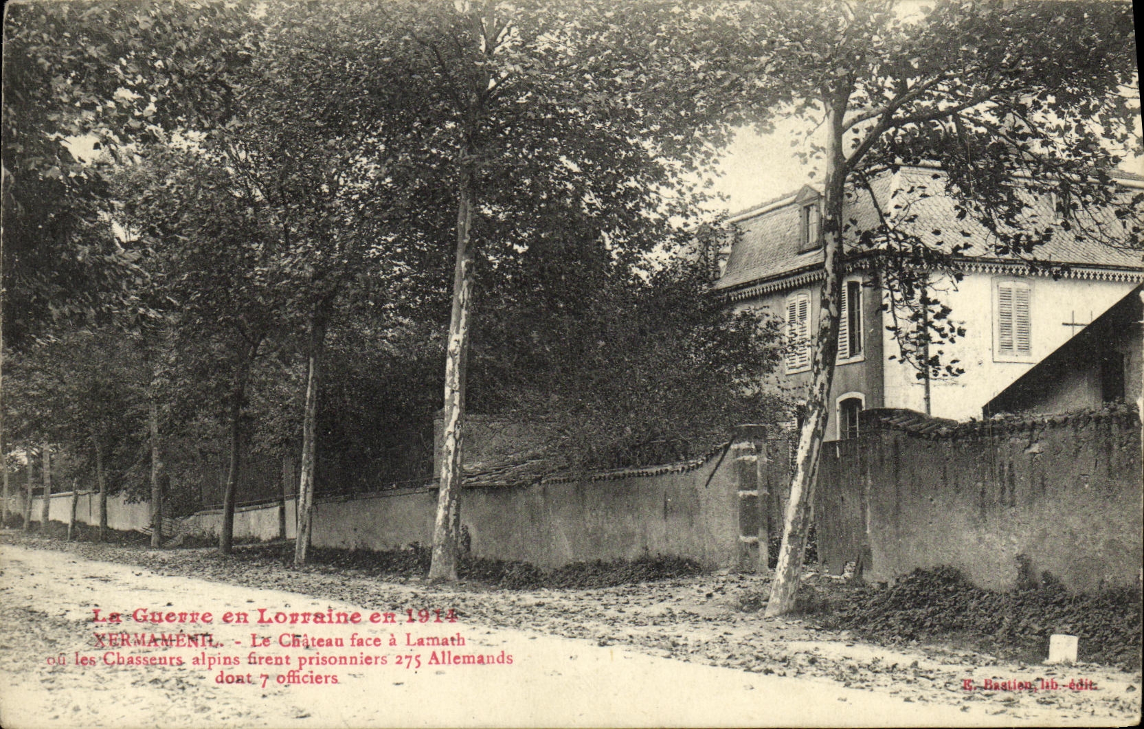 Le Château à Lamath — Prisonniers allemands — R. Baation, lib.-édit.