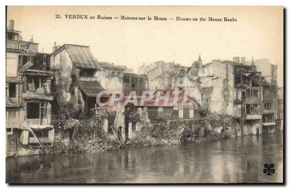Verdun en Ruines — Maisons sur la Meuse — Éditeur non identifié, n° 25