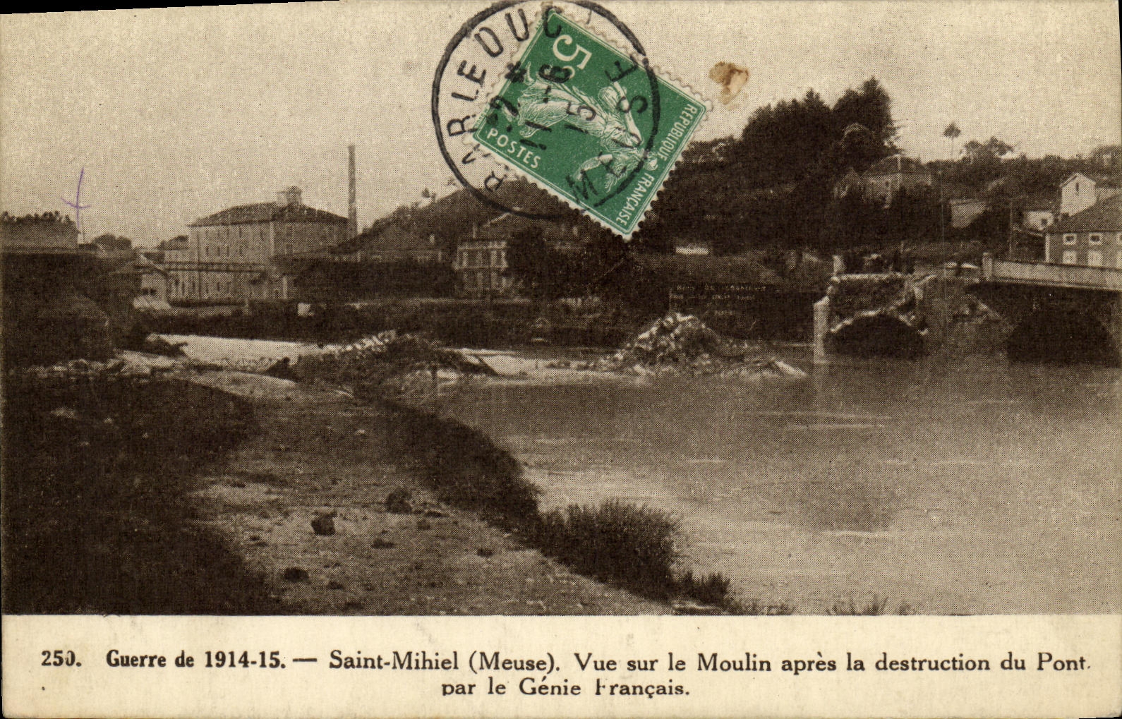 Saint-Mihiel (Meuse) — Vue sur le Moulin après la destruction du Pont — G. Mathière, n°250