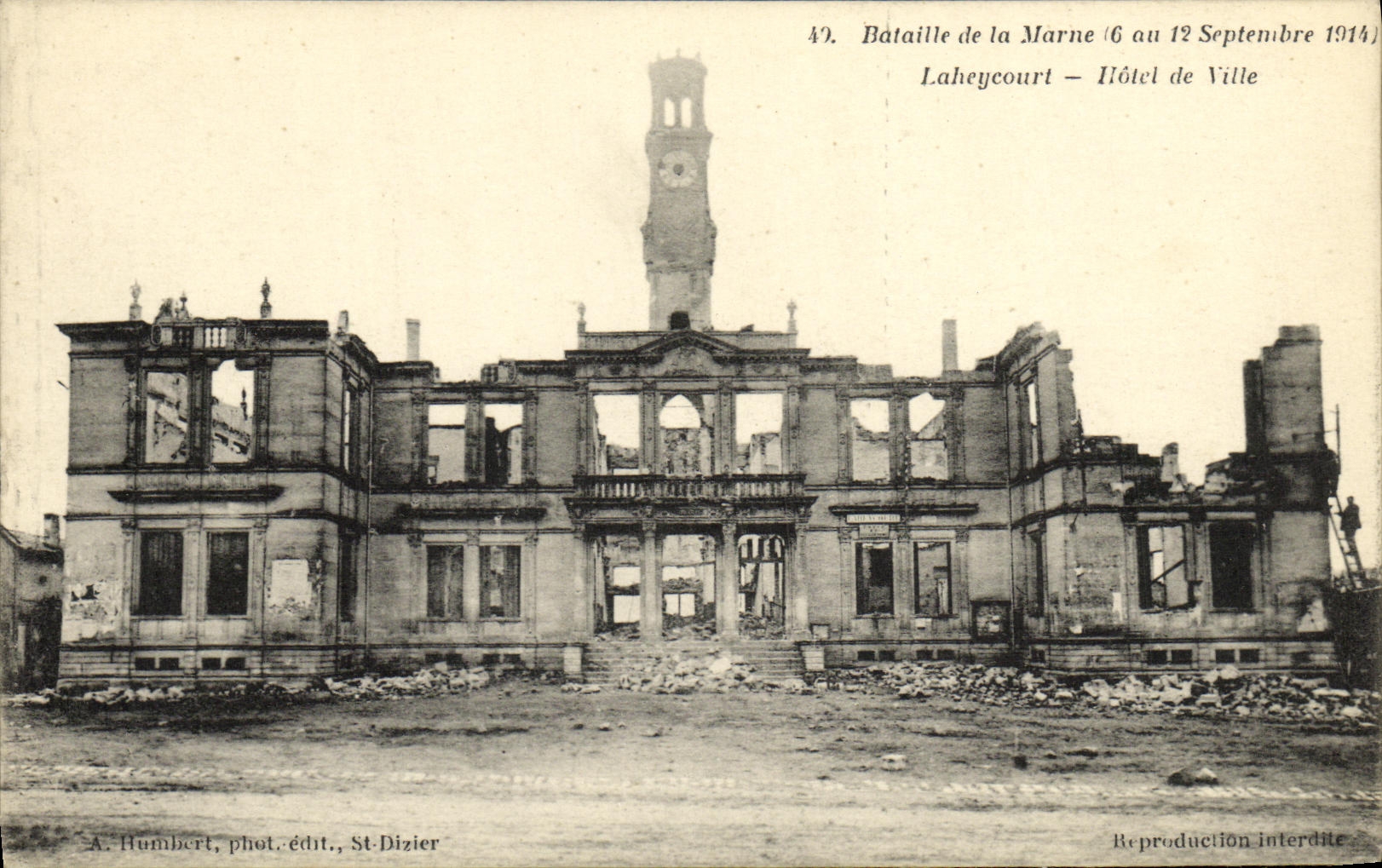 Laheycourt — Hôtel de Ville détruit — A. Humbert, phot.édit., St-Dizier