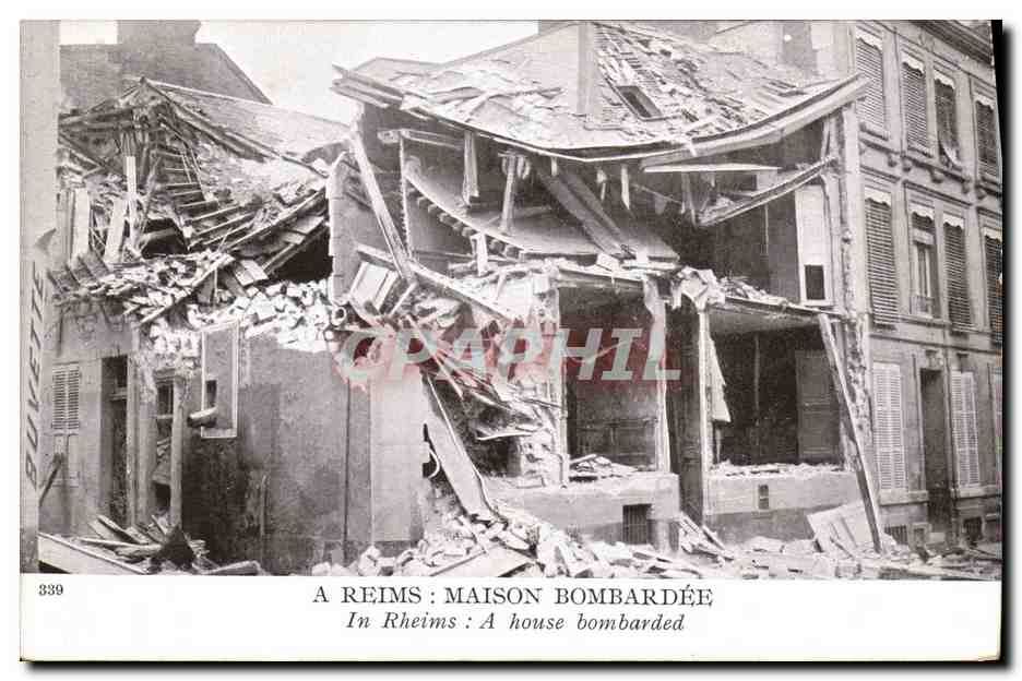 Reims : maison bombardée — série 339 — éditeur L. Planchy
