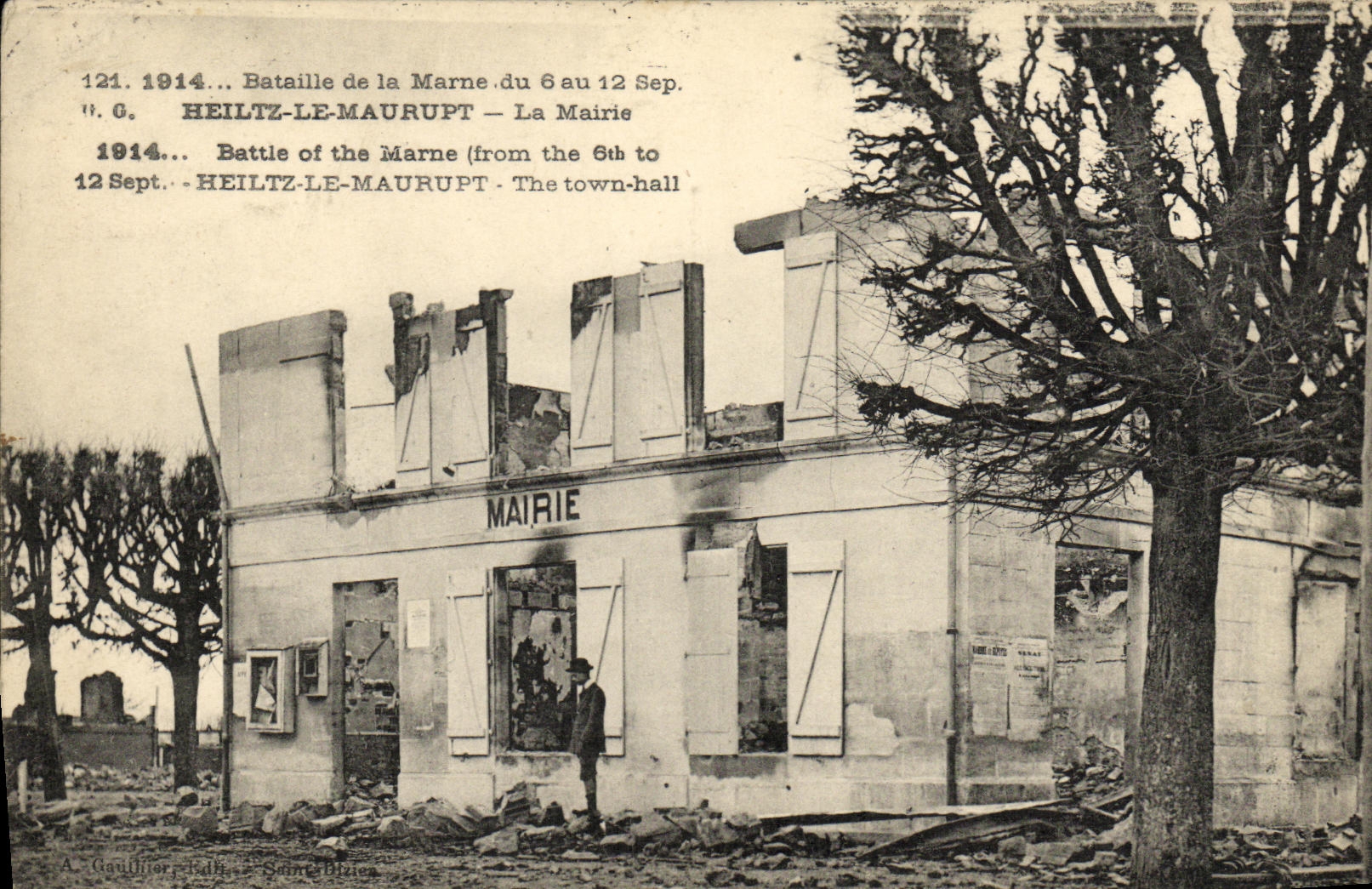 Heiltz-le-Maurupt — Mairie détruite pendant la bataille de la Marne — A. Gaulfier, Saint-Bliac