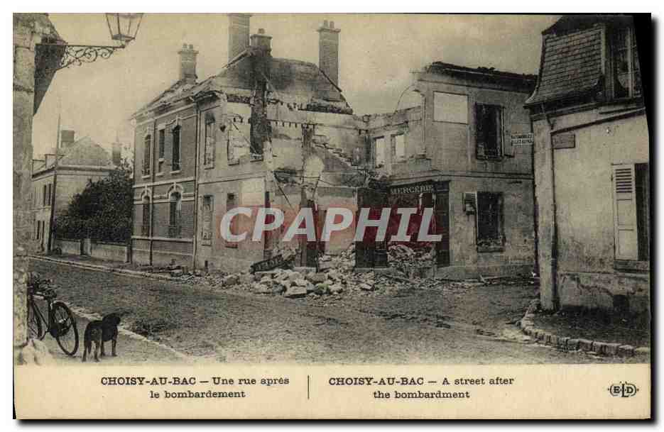 CPA Militaria Choisy au Bac une rue apres le bombardement