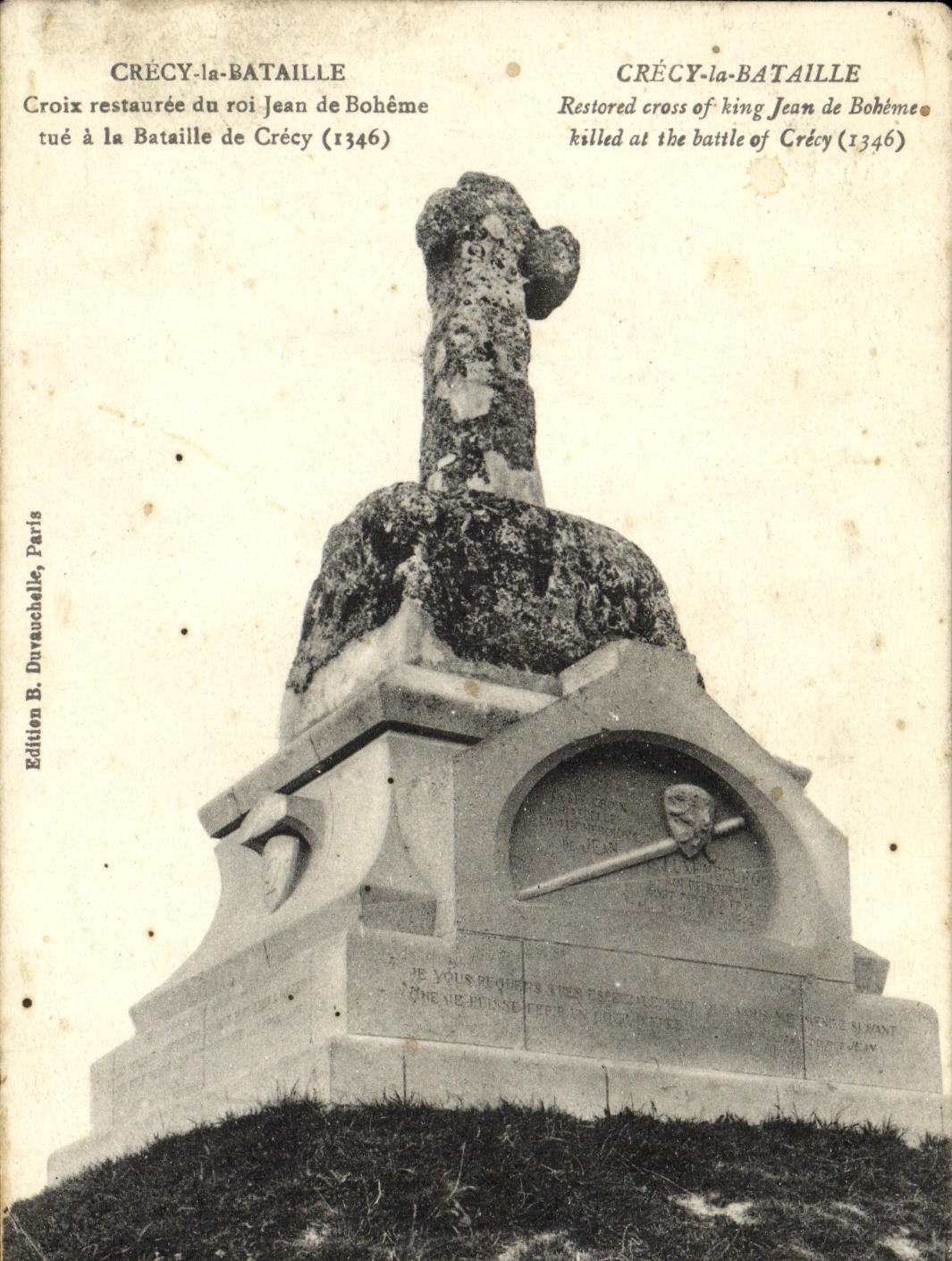 CPA Militaria Crecy la Bataille Croix restauree du roi Jean de Boheme tue a la Bataille de Crecy