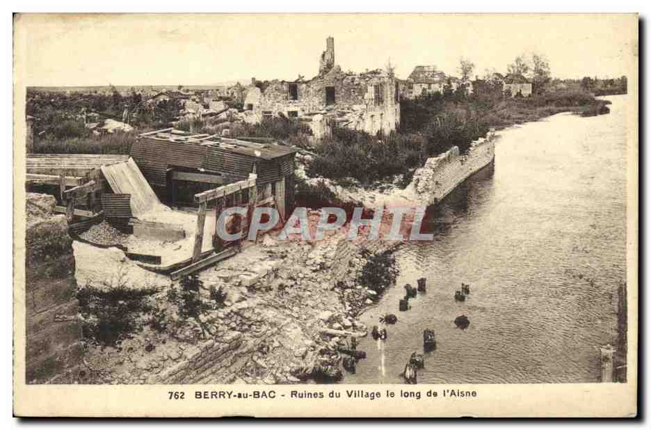 Berry-au-Bac — Ruines du village le long de l'Aisne — C. des Arts Photomécaniques, Strasbourg