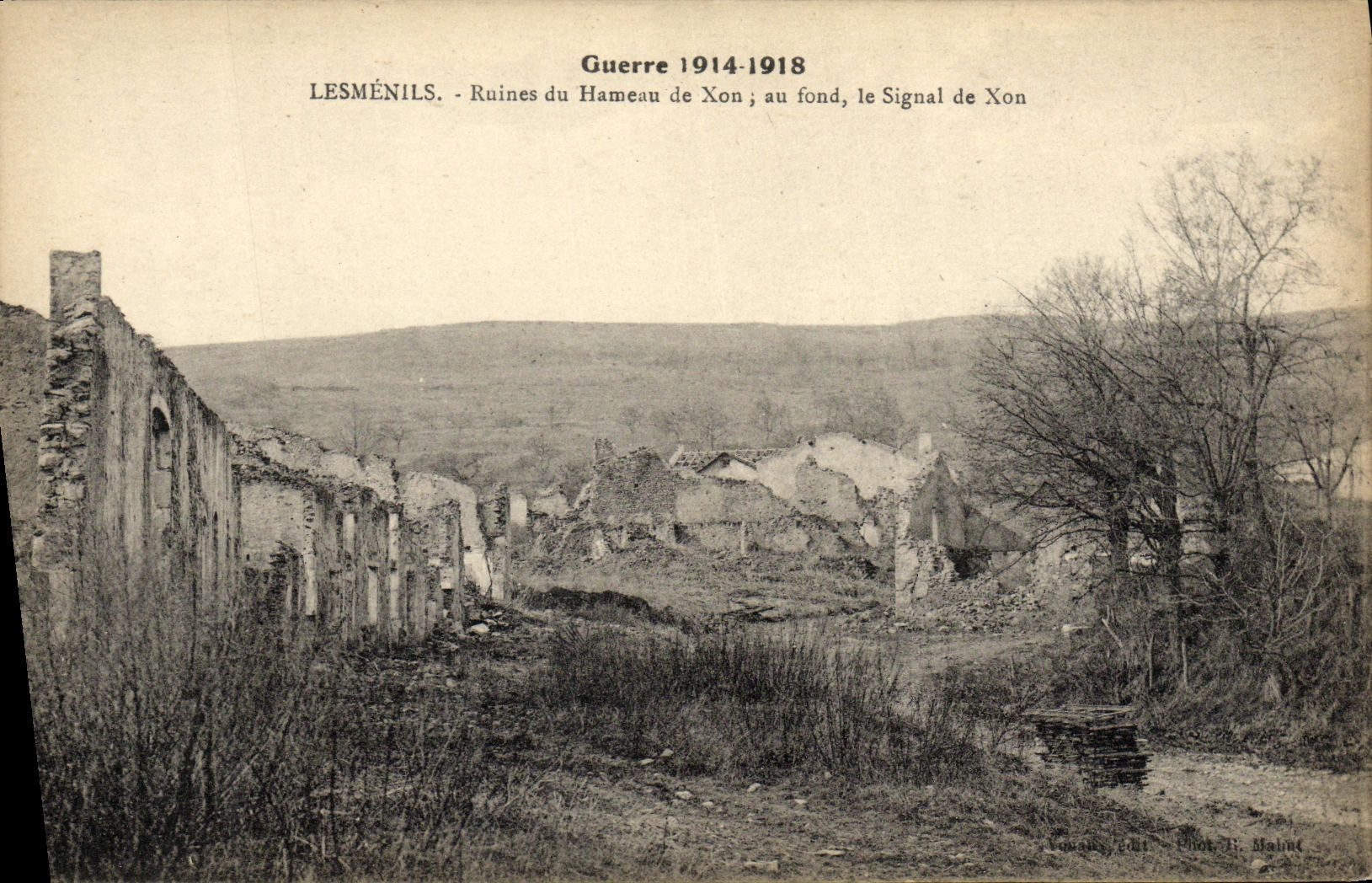Lesménils - Ruinen des Dorfes Xon; im Hintergrund, der Signal de Xon — Krieg 1914-1918 — Verlag Vouais, Chot. R. Mainat
