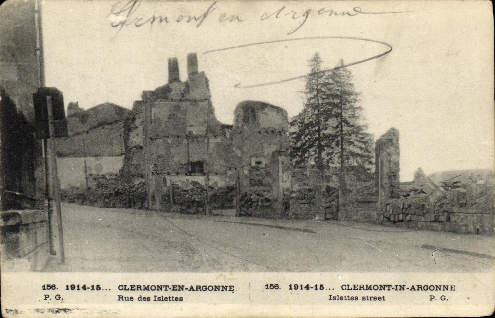 Clermont-en-Argonne — Ruines de la rue des Islettes — P.G. n°156