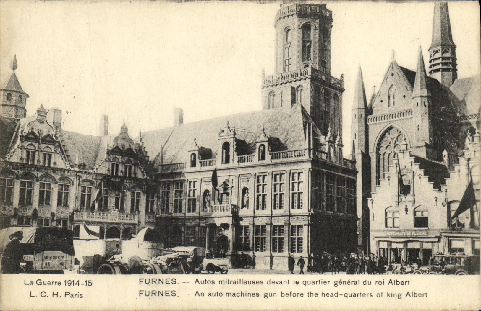 Furnes — Autos mitrailleuses devant le quartier général du roi Albert — L.C.H. Paris