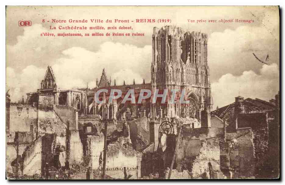 CPA Reims Notre Grande Ville du Front La cathedrale mutilee Militaria 