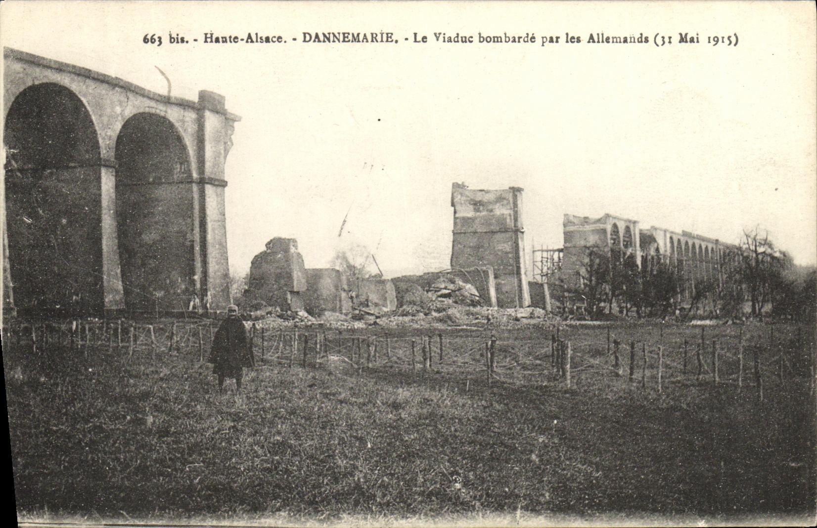 CPA Dannemarie Le Viaduc Bombarde par les Allemands 31 mai 1915 Militaria 