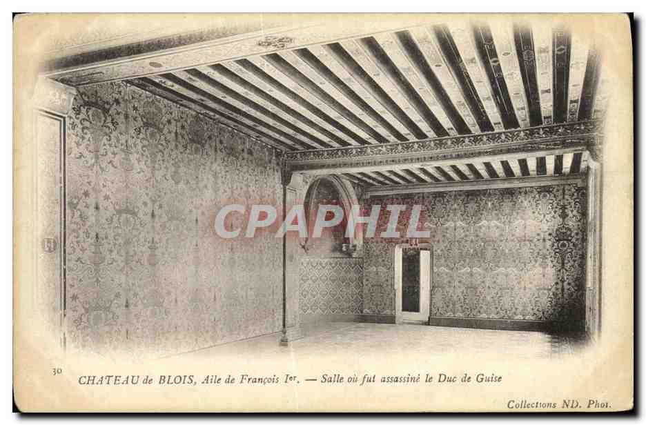 CPA Blois Chateau de Aile de Francois 1er Salle ou fut assassine le duc de Guise