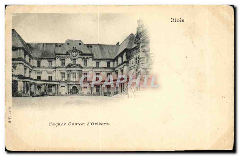 CPA Blois Facade Gaston d Orleans