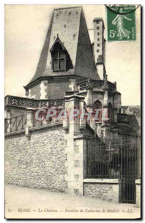 CPA Blois Le Chateau Povillon de Catherine de Medicis