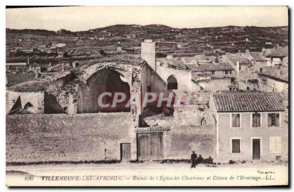 CPA Villeneuve Les Avignon Ruines de L Eglise des Chartreux et coteau de l ermitage