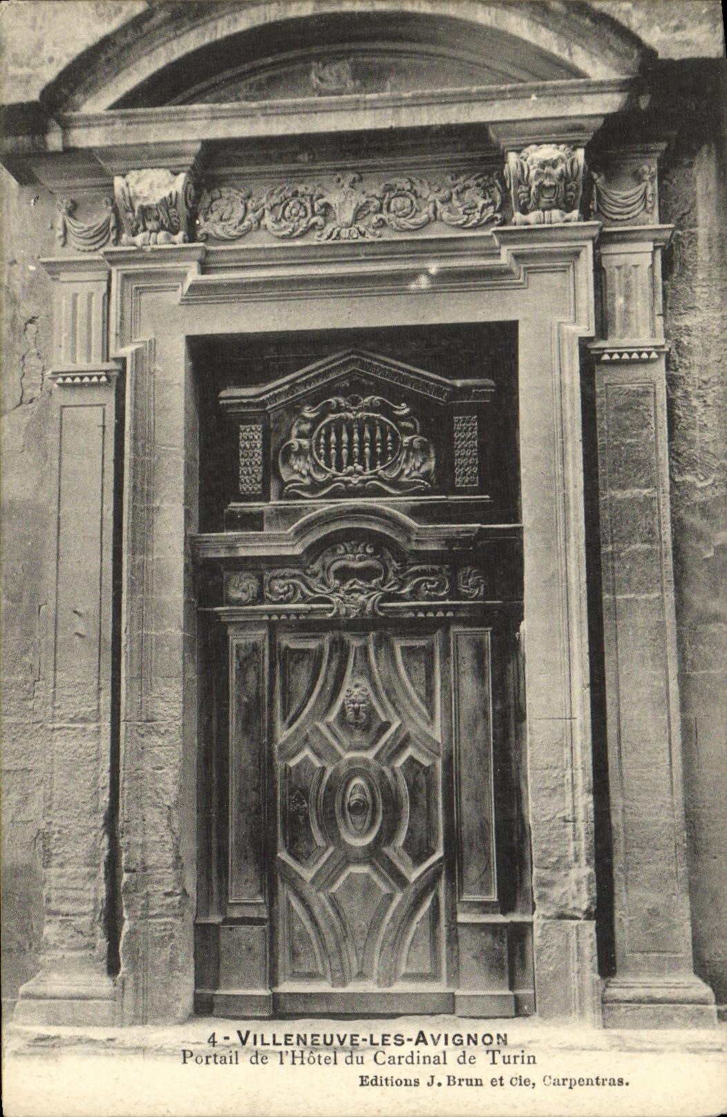 Villeneuve-lès-Avignon — Portal of the Cardinal de Turin's Hotel — Editions J. Brun et Cie, Carpentras