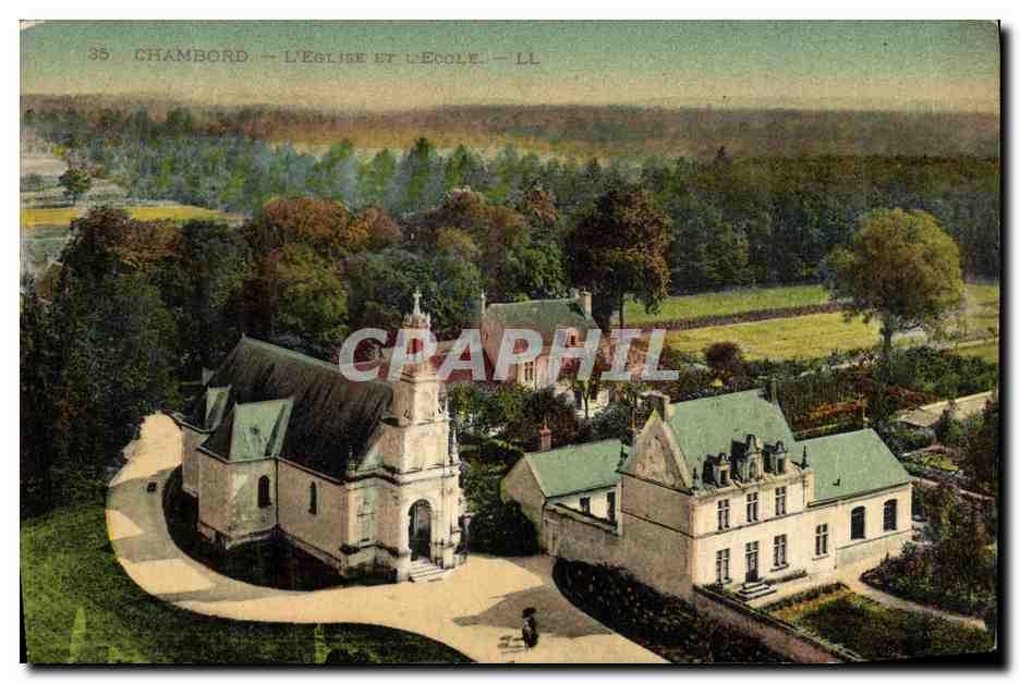 CPA Chambord Le Chateau L Eglise et L Ecole