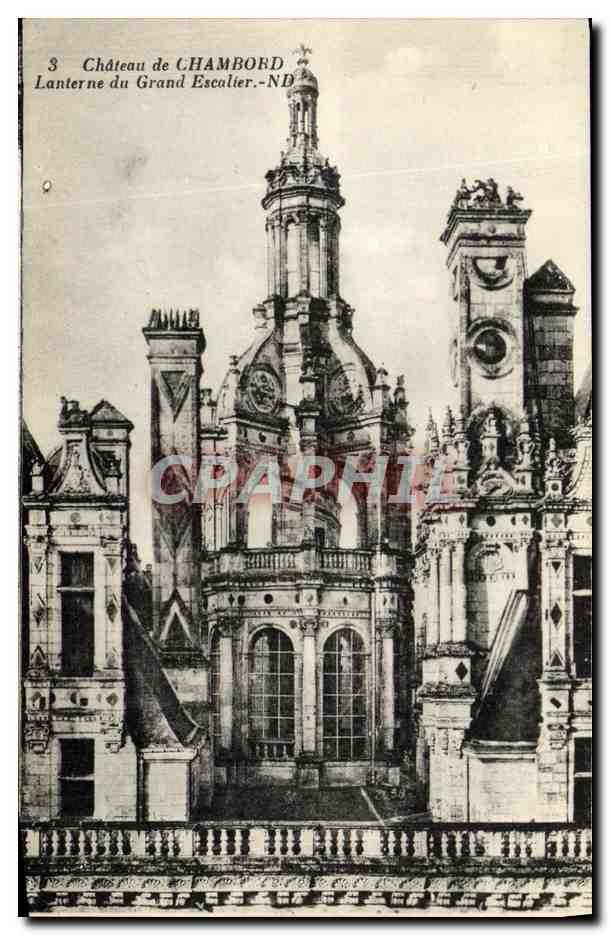 Château de CHAMBORD — Lanterne du Grand Escalier — Éditeur : Levy et Neurdein, Paris