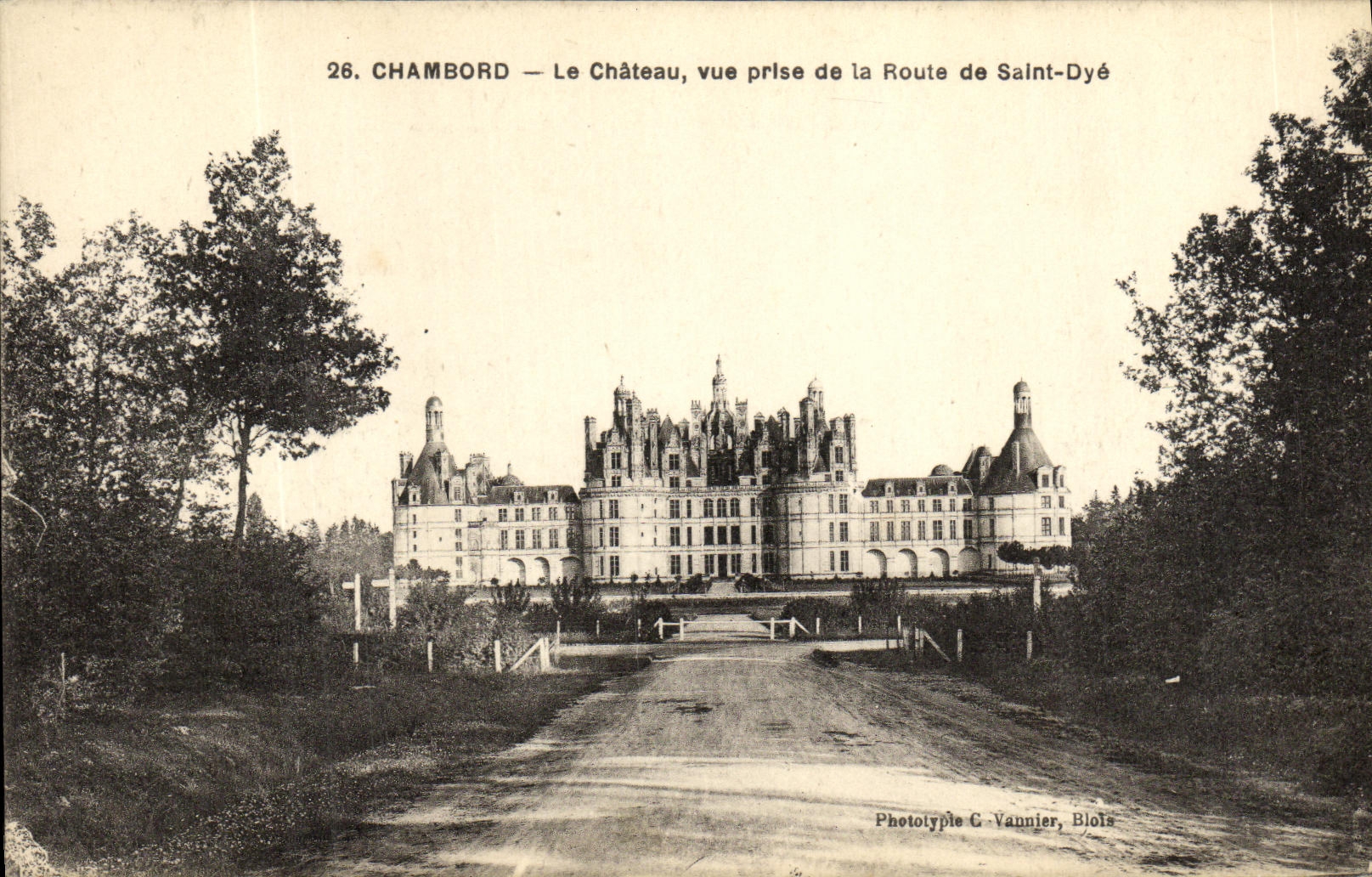 Chambord — Le Château, vue prise de la Route de Saint-Dyé — Phototypie C. Vannier, Blois