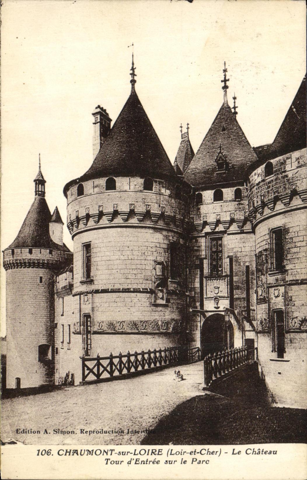Chaumont-sur-Loire (Loir-et-Cher) — Le Château, Tour d'Entrée sur le Parc — Édition A. Simon, n°106