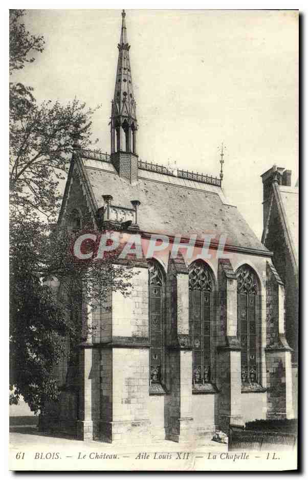CPA Blois Chateau Aile Louis XII La Chapelle