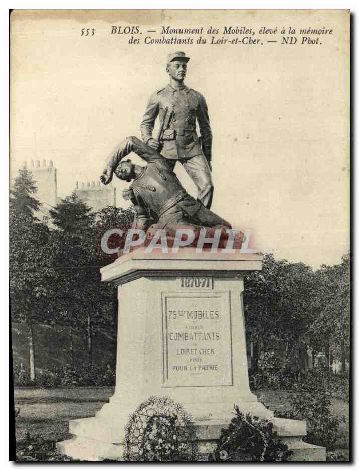 CPA Blois Monument des Mobiles eleve a la Memoire des combattants du Loir et Cher Militaria 