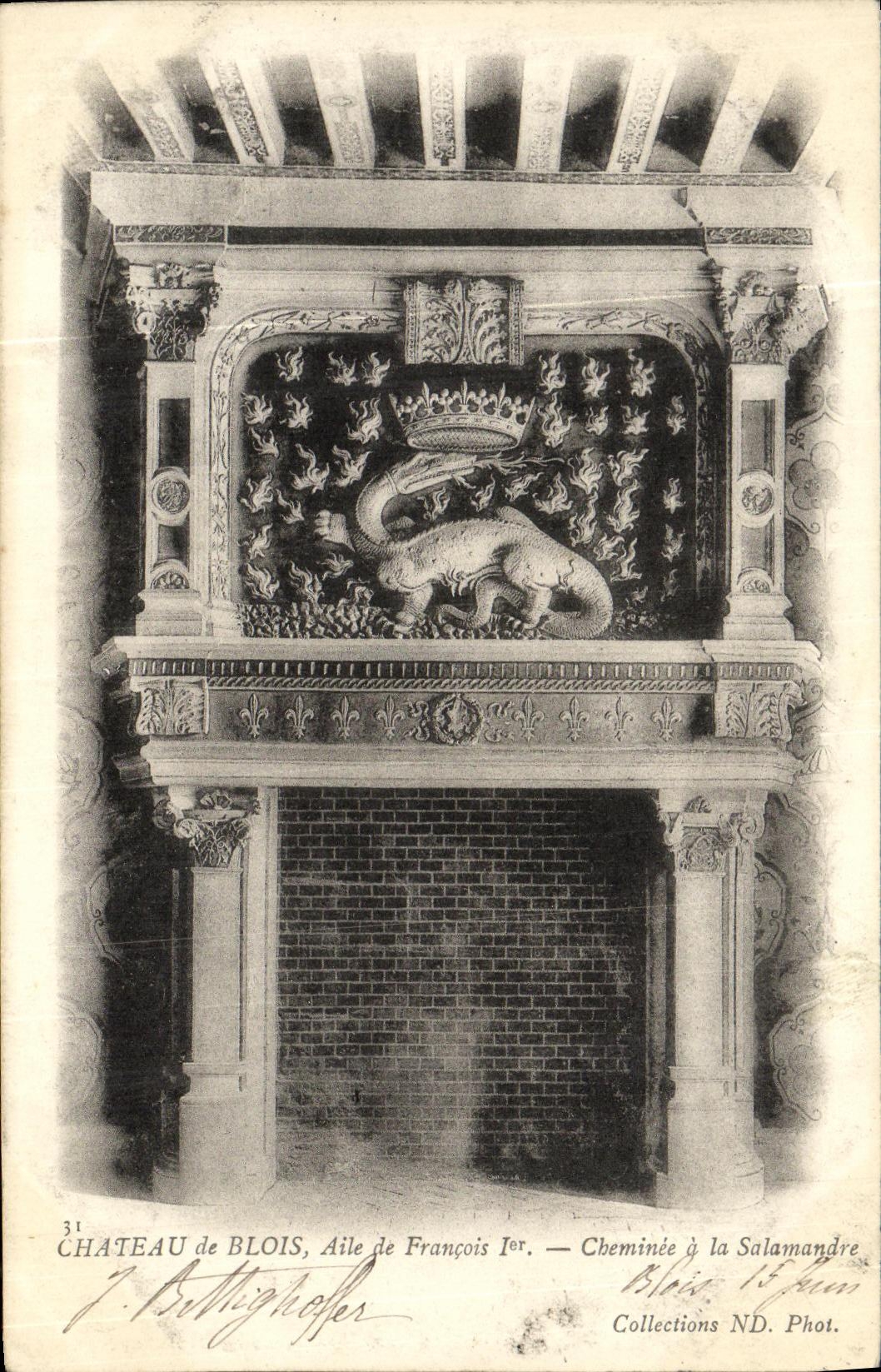 Château de Blois, Aile de François Ier — Cheminée à la Salamandre — Collections ND. Phot.