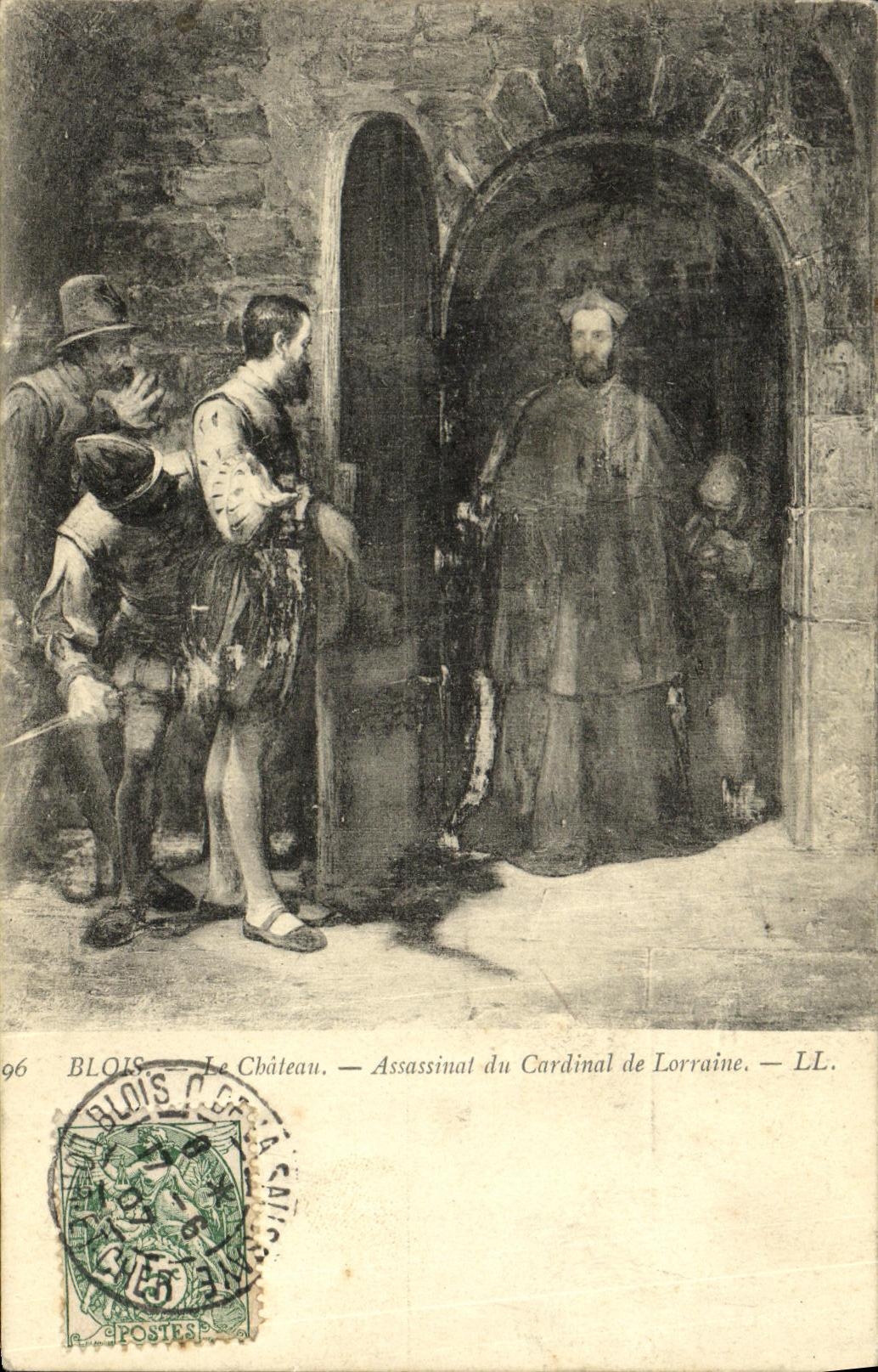 CPA Blois Le Chateau Assassinat du Cardinal de Lorraine