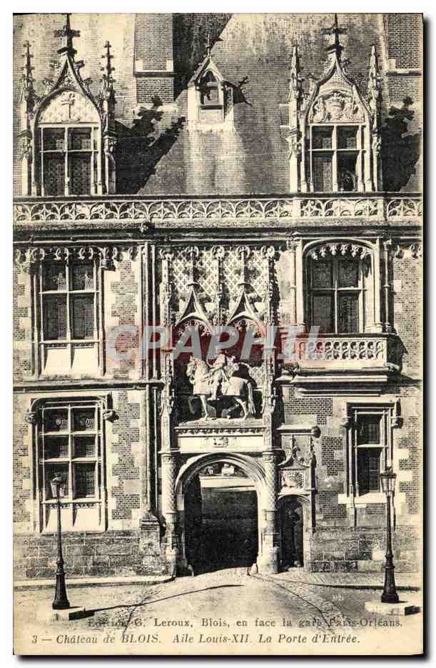 Château de Blois — Aile Louis-XII, La Porte d'Entrée — Édition G. Leroux, Blois