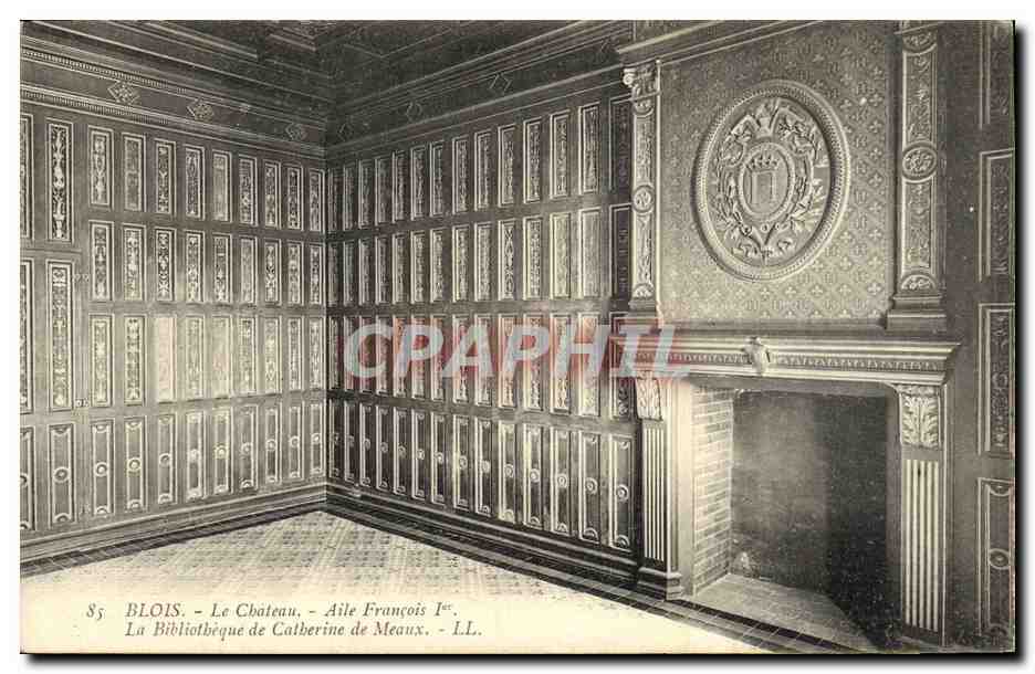 CPA Chateau de Blois FAile Francois 1er La bibliotheqsue de Catherine de Medicis