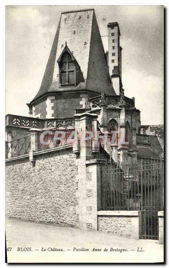 Blois — Le Château. Pavillon Anne de Bretagne — LL. N° 67