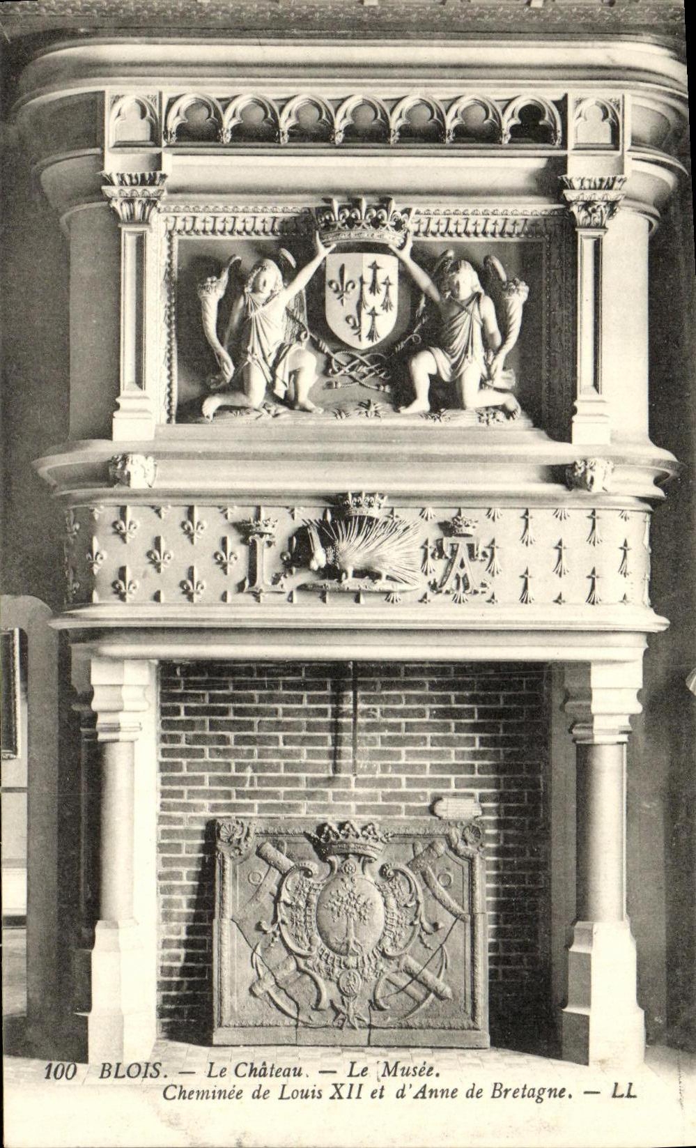 Blois — Le Château — Le Musée. Cheminée de Louis XII et d'Anne de Bretagne — LL