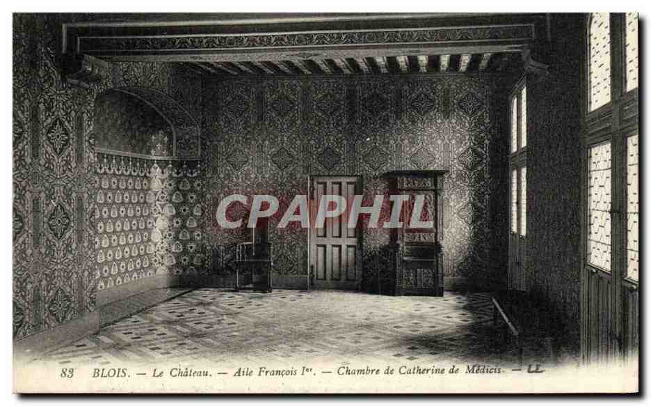 CPA Chateau de Blois Aile Francois 1er Chambre de Catherine de Medicis