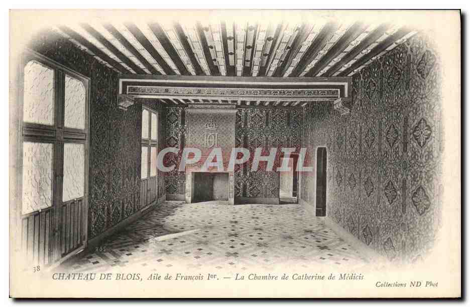 CPA Chateau Blois Aile de Francois 1er La Chambre de Catherine de Medicis