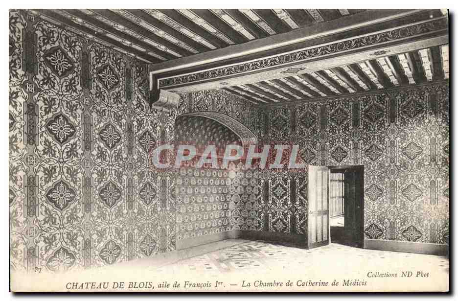 CPA Chateau Blois Aile de Francois 1er La Chambre de Catherine de Medicis