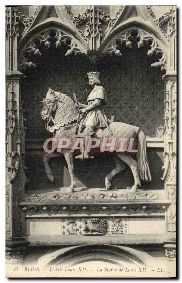 CPA Blois Le Chateau Aile Louis XII La statue de Louis XII