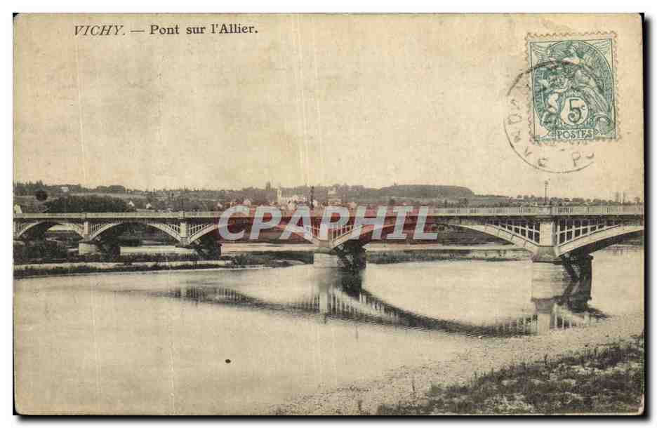 CPA Vichy Pont Sur L Allier