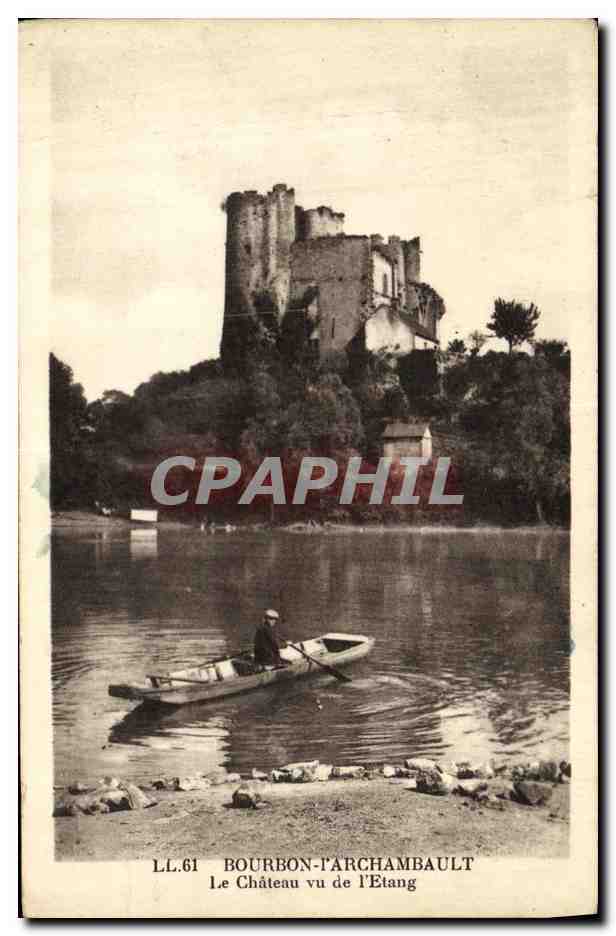 CPA Bourbon l Archambault Le Chateau vu de l Etang