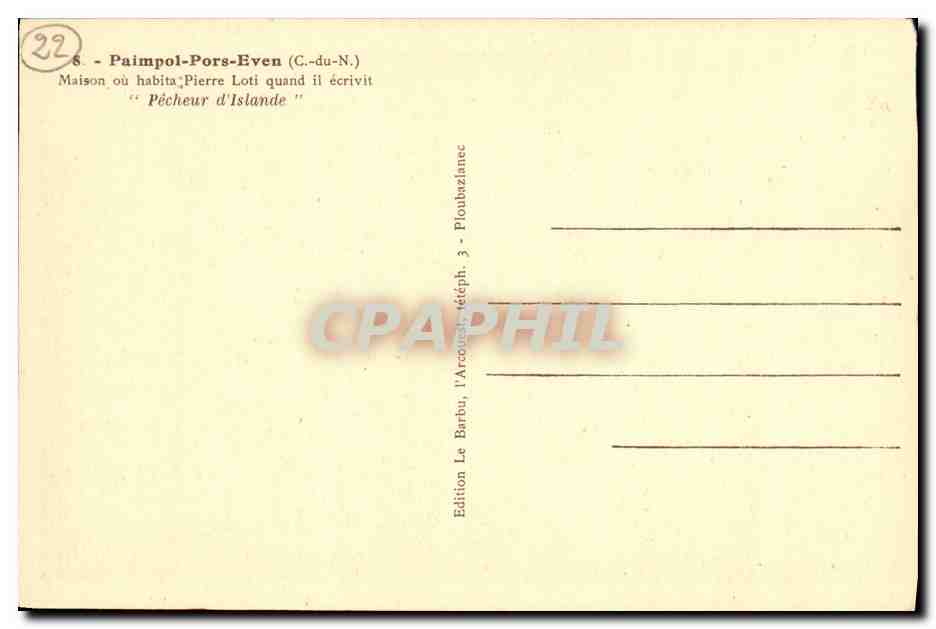 CPA Paimpol Pors Even Maison ou habita Pierre Loti quand il ecrivit Pecheur d Islande — Rückseite