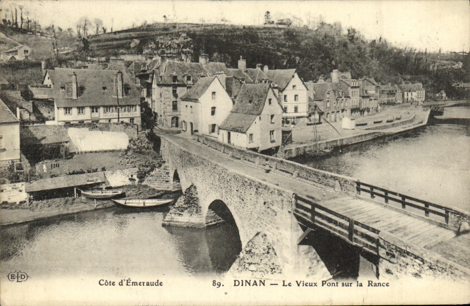 Dinan — Le Vieux Pont sur la Rance — Côte d'Émeraude — Éditeur ELD, n°89