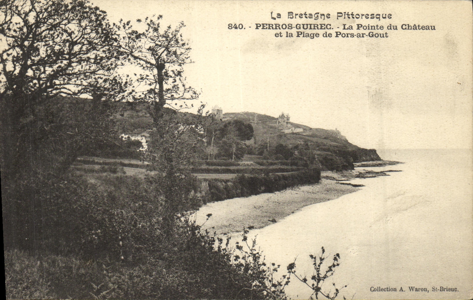 Perros-Guirec - La Pointe du Château et la Plage de Pors-ar-Gout — Collection A. Waron, St-Brieuc
