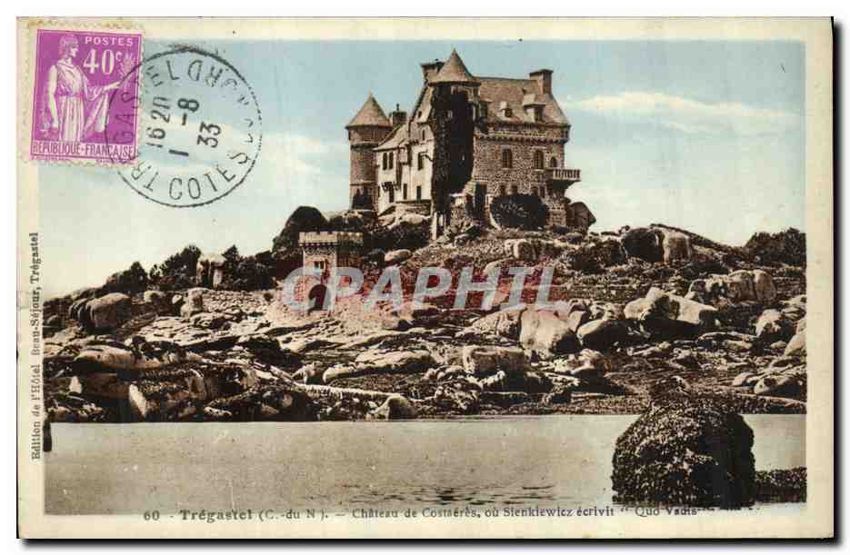 Trégastel (C.-du N.) — Château de Costaérès, où Sienkiewicz écrivit 'Quo Vadis' — Édition de l'École, Trégastel