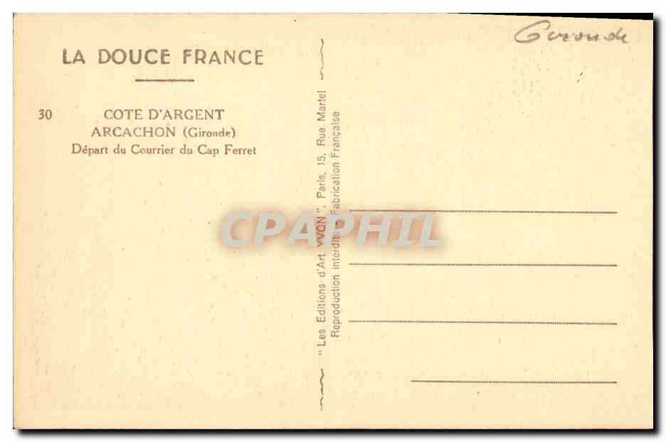 Départ du Courrier du Cap Ferret — Côte d'Argent, Arcachon (Gironde) — La Douce France, n°30 — Rückseite