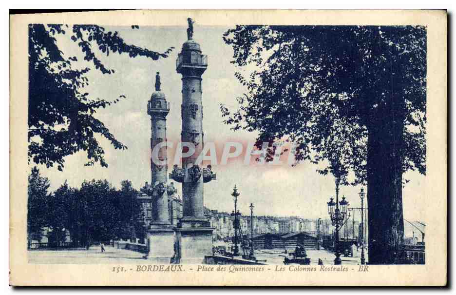 CPA Bordeaux Place des Quinconces Les Colonnes Rostales