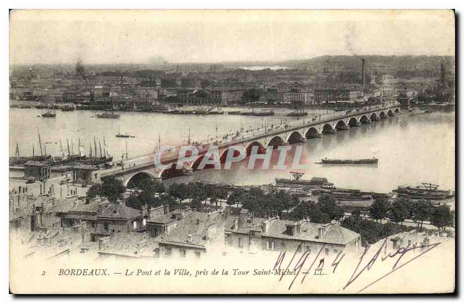 CPA Bordeaux Le Pont et la Ville pris de la Tour Saint Michel
