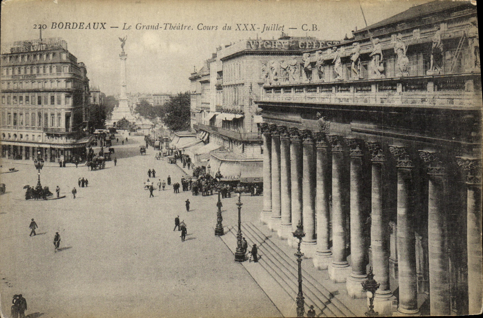 Bordeaux — Le Grand-Théâtre. Cours du XXX - Juillet — C.B.